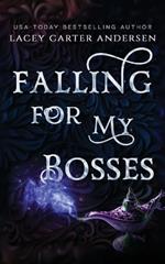 Falling For My Bosses: A Standalone Reverse Harem Romance