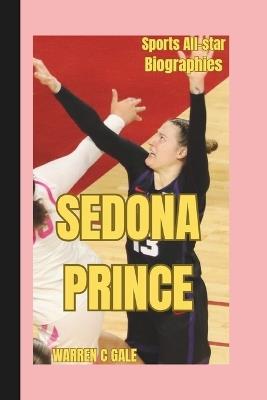 Sedona Prince: The Rise Of A Basketball Superstar ( Sports All-star Biographies) - Warren C Gale - cover