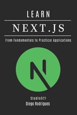 Learn Next.Js: From Fundamentals to Practical Applications