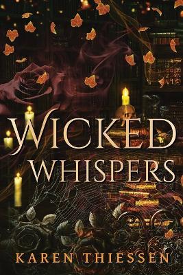 Wicked Whispers: Event the Dead Envy a Love Like This - Karen Thiessen - cover