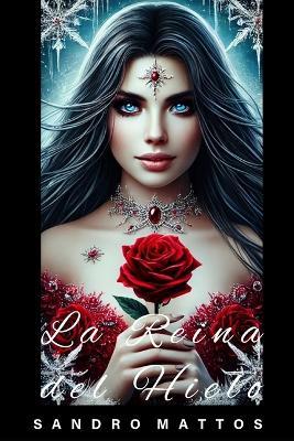 La Reina del Hielo - Sandro Mattos - cover
