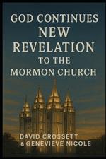 God Continues New Revelation to the Mormon Church