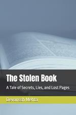 The Stolen Book: A Tale of Secrets, Lies, and Lost Pages
