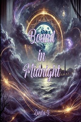 Bound in Midnight: A Bloodlines and Bindings series - Zandra G - cover