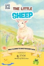 The Little Sheep: Molly learns to save for rainy days