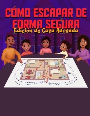 Como Escapar de Forma Segura: Edicion de Cases Adosada - John Delaney - cover
