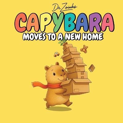 Capybara Moves to a New Home - Zoinks - cover