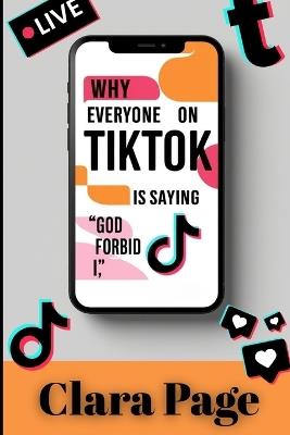 Why Everyone on TikTok Is Saying "God Forbid I" - Clara Page - cover