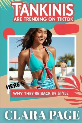 Tankinis Are Trending on TikTok: Here's Why They're Back in Style - Clara Page - cover