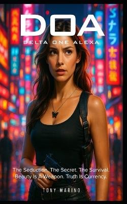 DOA: Delta One Alexa - Tony Marino - cover