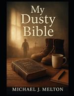 My Dusty Bible