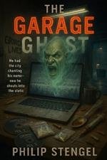 The Garage Ghost