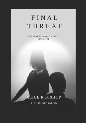 Final Threat - Alice R Bishop - cover