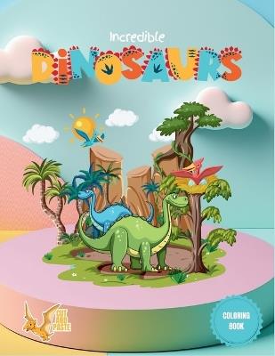 Incredible Dinosaurs - Victor Vargas - cover