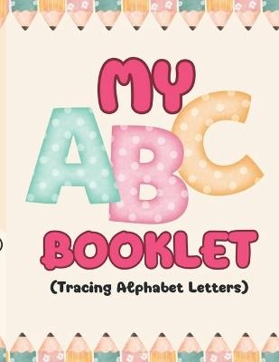 ABC Practice Book for Kids: Letter Tracing for Ages 3-5 - M N Publication - cover