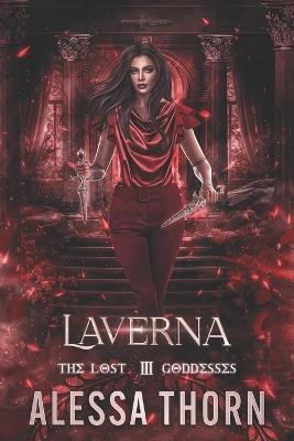 Laverna: The Lost Goddesses - Alessa Thorn - cover