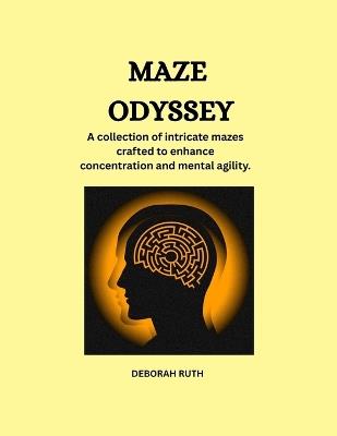 Maze Odyssey - Deborah Ruth - cover
