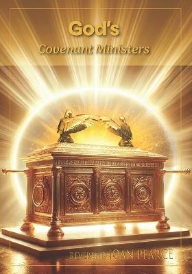 God's Covenant Ministers - Joan Pearce - cover