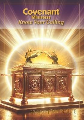 Covenant Ministers Know Your Calling - Joan Pearce - cover