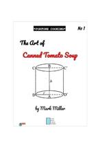 The Art of Canned Tomato Soup