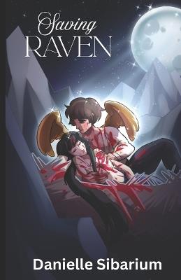 Saving Raven - Danielle Sibarium - cover