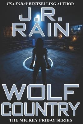 Wolf Country - J R Rain - cover