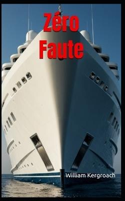 Zéro Faute - William Kergroach - cover