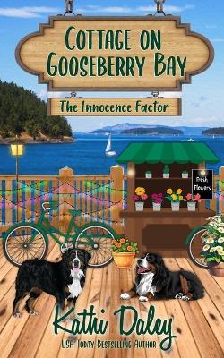 Cottage on Gooseberry Bay: The Innocence Factor - Kathi Daley - cover