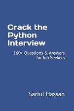 Crack the Python Interview: 160+ Questions & Answers for Job Seekers