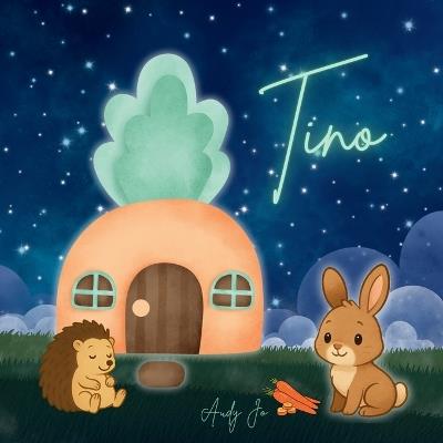 Tino: The Little Rabbit - Audy Jo - cover