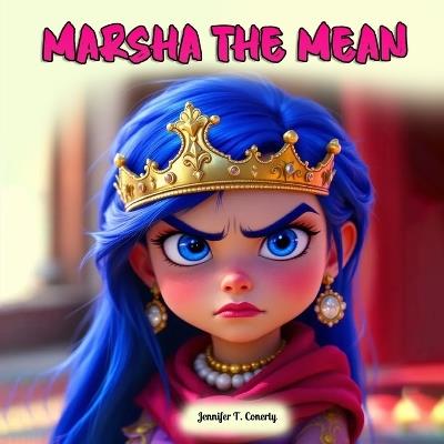 Marsha the Mean - Jennifer T Conerly - cover