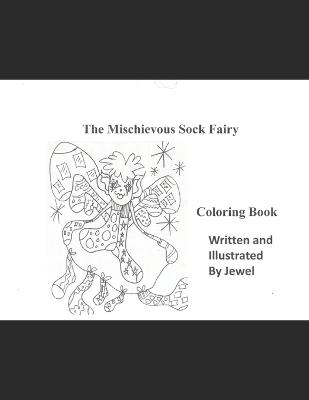 The Mischevious Sock Fairy - Julie Ann Young - cover