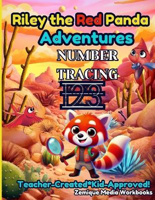 Riley the Red Panda Adventures Number Tracing Book - Zemique Media,Zemique Shoppe - cover