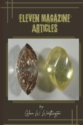 Eleven Magazine Articles - Glenn Worthington - cover