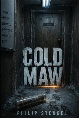Cold Maw - Philip Stengel - cover