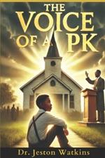 The Voice of a PK