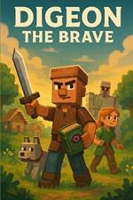 Oakfall: Digeon The Brave