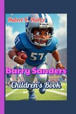 Barry Sanders Children's Book: The Incredible Story of Football's Fastest Star