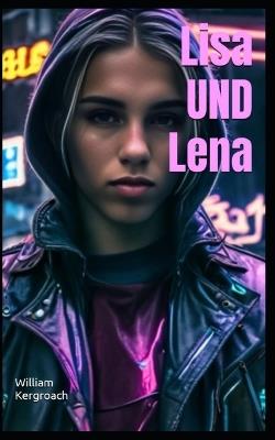 LisaUNDLena - William Kergroach - cover