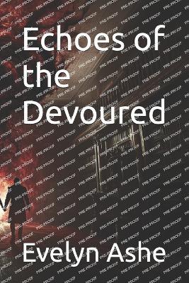 Echoes of the Devoured - Evelyn Ashe - cover