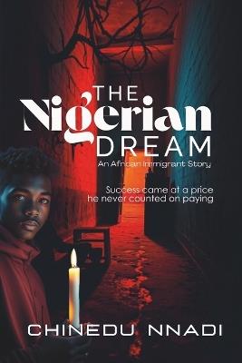 The Nigerian Dream - Chinedu Nnadi - cover