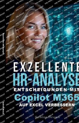 Exzellente HR-Analyse: Entscheidungen mit Copilot M365 auf Excel verbessern - Sabine Braun - cover
