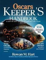 Oscars Keeper's Handbook: A day by day guide to car- ing for your oscars