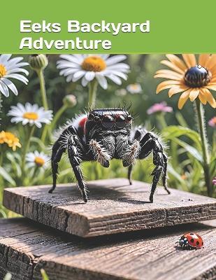 Eeks Backyard Adventure - Tammy G Weir - cover