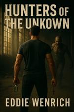 Hunters of The Unknown
