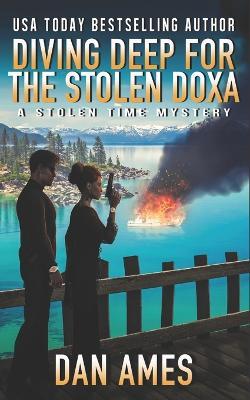 Diving Deep For The Stolen Doxa - Dan Ames - cover