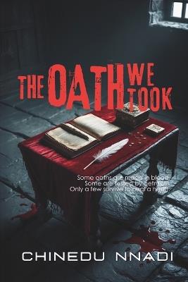 The Oath We Took - Chinedu Nnadi - cover