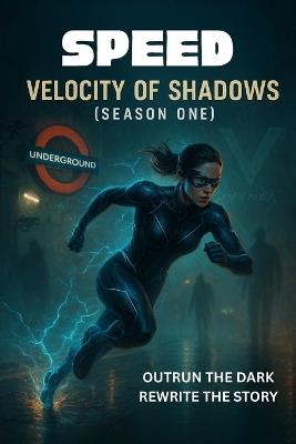 SPEED (Season One): Velocity Born: A London Awakening - Ash Carter Donovan - cover