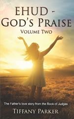 Ehud, God's Praise