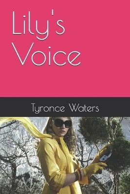 Lily's Voice - Tyronce Julie Waters - cover
